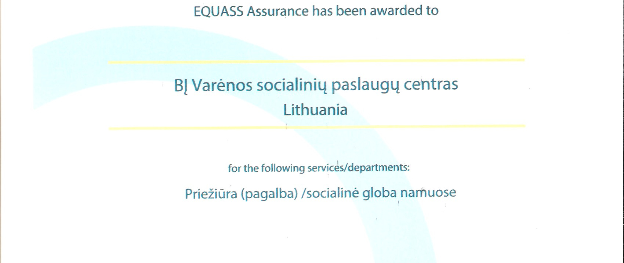 Varėnos socialinių paslaugų centrui suteiktas EQUASS Assurance sertifikatas